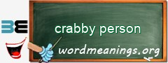 WordMeaning blackboard for crabby person